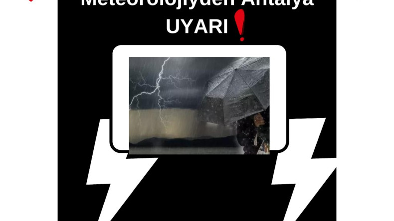 Meteoroloji, Antalya için “turuncu kodlu” uyardı