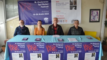 18. Uluslararası İşçi Filmleri Festivali Antalya’da Başlıyor