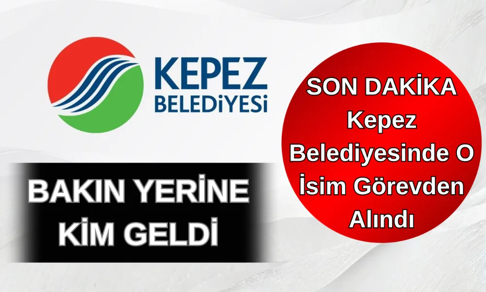 Kepez Belediyesi’nde Yazı İşleri Müdürlüğü’nde değişiklik